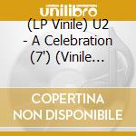 (LP Vinile) U2 - A Celebration (7