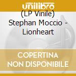 (LP Vinile) Stephan Moccio - Lionheart vinile