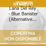 Lana Del Rey - Blue Banister (Alternative Cover 1) cd musicale