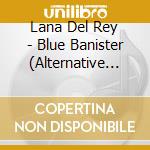 Lana Del Rey - Blue Banister (Alternative Cover 2) cd musicale