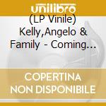 (LP Vinile) Kelly,Angelo & Family - Coming Home For Christmas (Ltd.Vinyl Lp) vinile