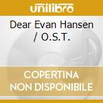 Dear Evan Hansen / O.S.T. cd