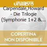 Carpendale,Howard - Die Trilogie (Symphonie 1+2 & Happy Christmas) cd