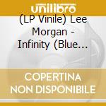 (LP Vinile) Lee Morgan - Infinity (Blue Note Tone Poet Series) vinile