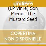 (LP Vinile) Son Mieux - The Mustard Seed vinile