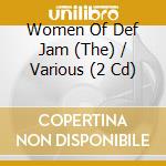 Women Of Def Jam (The) / Various (2 Cd) cd