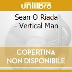 Sean O Riada - Vertical Man cd