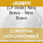 (LP Vinile) Nino Bravo - Nino Bravo vinile