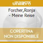 Forcher,Ronja - Meine Reise cd musicale