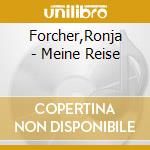 Forcher,Ronja - Meine Reise cd
