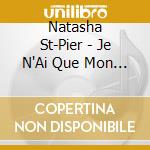 Natasha St-Pier - Je N'Ai Que Mon Ame cd