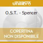 O.S.T. - Spencer cd musicale