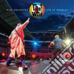 Who (The) - The Who With Orchestra: Live at Wembley (2 Cd+Blu-Ray) cd