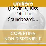 (LP Vinile) Kiss - Off The Soundboard: Live In Virginia Beach 2004 (3 Lp) lp vinile