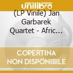 (LP Vinile) Jan Garbarek Quartet - Afric Pepperbird (Luminessence Serie) vinile