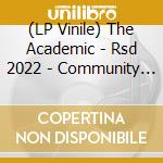(LP Vinile) The Academic - Rsd 2022 - Community Spirit (Lp) vinile