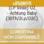 (LP Vinile) U2 - Achtung Baby (30Th/2Lp/D2C) vinile