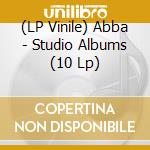 (LP Vinile) Abba - Studio Albums (10 Lp) vinile