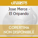 Jose Merce - El Oripando cd