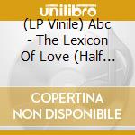 (LP Vinile) Abc - The Lexicon Of Love (Half Speed) vinile