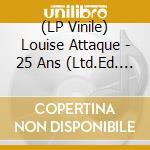 (LP Vinile) Louise Attaque - 25 Ans (Ltd.Ed. Picture Disc) (2 Lp) vinile