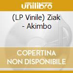(LP Vinile) Ziak - Akimbo lp vinile