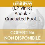 (LP Vinile) Anouk - Graduated Fool -Coloured- lp vinile