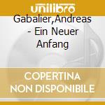 Gabalier,Andreas - Ein Neuer Anfang cd