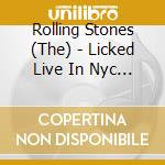 Rolling Stones (The) - Licked Live In Nyc (2 Cd) cd musicale