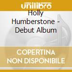 Holly Humberstone - Debut Album cd musicale
