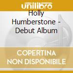 Holly Humberstone - Debut Album cd