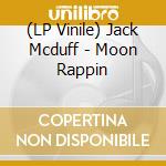 (LP Vinile) Jack Mcduff - Moon Rappin vinile