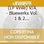 (LP Vinile) V/A - Bluewerks Vol. 1 & 2 (Ltd Green Vinyl) (Rsde) vinile