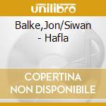 Balke,Jon/Siwan - Hafla cd