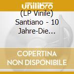 (LP Vinile) Santiano - 10 Jahre-Die Vinyl Collection (15Lp) vinile