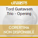 Tord Gustavsen Trio - Opening cd musicale