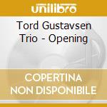Tord Gustavsen Trio - Opening cd