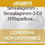 Simsalagrimm - Simsalagrimm-3-Cd H?Rspielbox Vol.2 (2 Cd) cd musicale