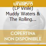 (LP Vinile) Muddy Waters & The Rolling Stones - Live At The Checkerboard Lounge Chicago 1981 (2 Lp) cd