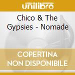 Chico & The Gypsies - Nomade cd