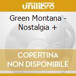 Green Montana - Nostalgia + cd