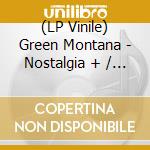 (LP Vinile) Green Montana - Nostalgia + / Melancholia 999 (2 Lp) lp vinile