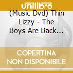 (Music Dvd) Thin Lizzy - The Boys Are Back In Town (3 Dvd) cd musicale