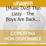 (Music Dvd) Thin Lizzy - The Boys Are Back In Town (3 Dvd) cd