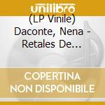 (LP Vinile) Daconte, Nena - Retales De Carnaval vinile