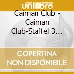 Caiman Club - Caiman Club-Staffel 3 (Folgen 10-13) cd