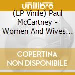 (LP Vinile) Paul McCartney - Women And Wives (7