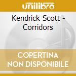 Kendrick Scott - Corridors cd musicale