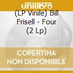(LP Vinile) Bill Frisell - Four (2 Lp) vinile