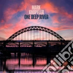 Mark Knopfler - One Deep River cd
